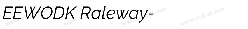 EEWODK Raleway字体转换